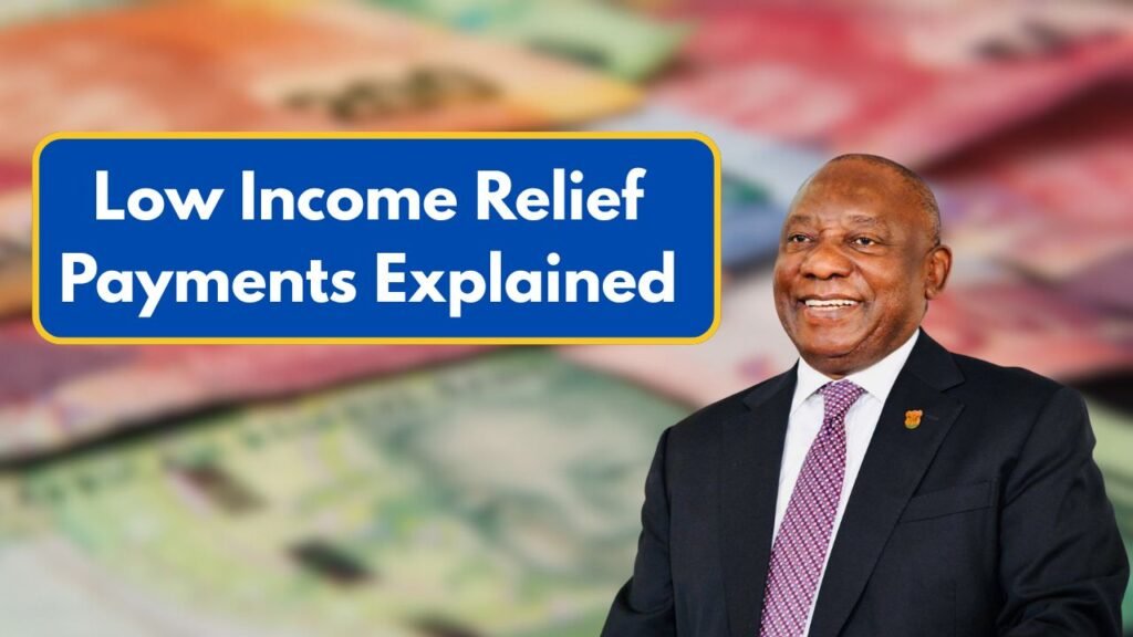 Low Income Worker Relief 2025