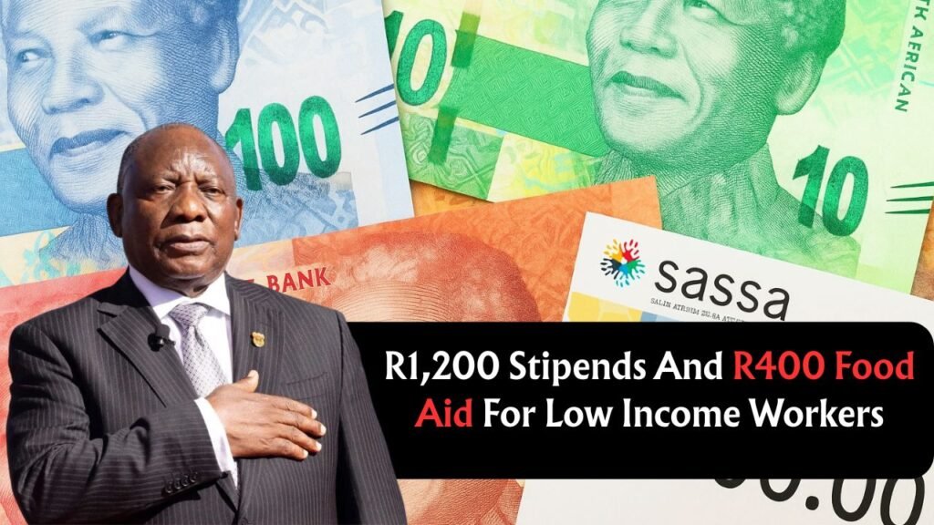R1,200 Stipends and R400 Food Aid