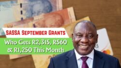 SASSA September Disbursement Grant Plan Roadmap 2025 – Who Gets R2,315, R560 and R1,250