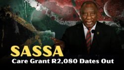 South African Guardians to Get R2,080 SASSA Care Allowance – Support Assistance Program